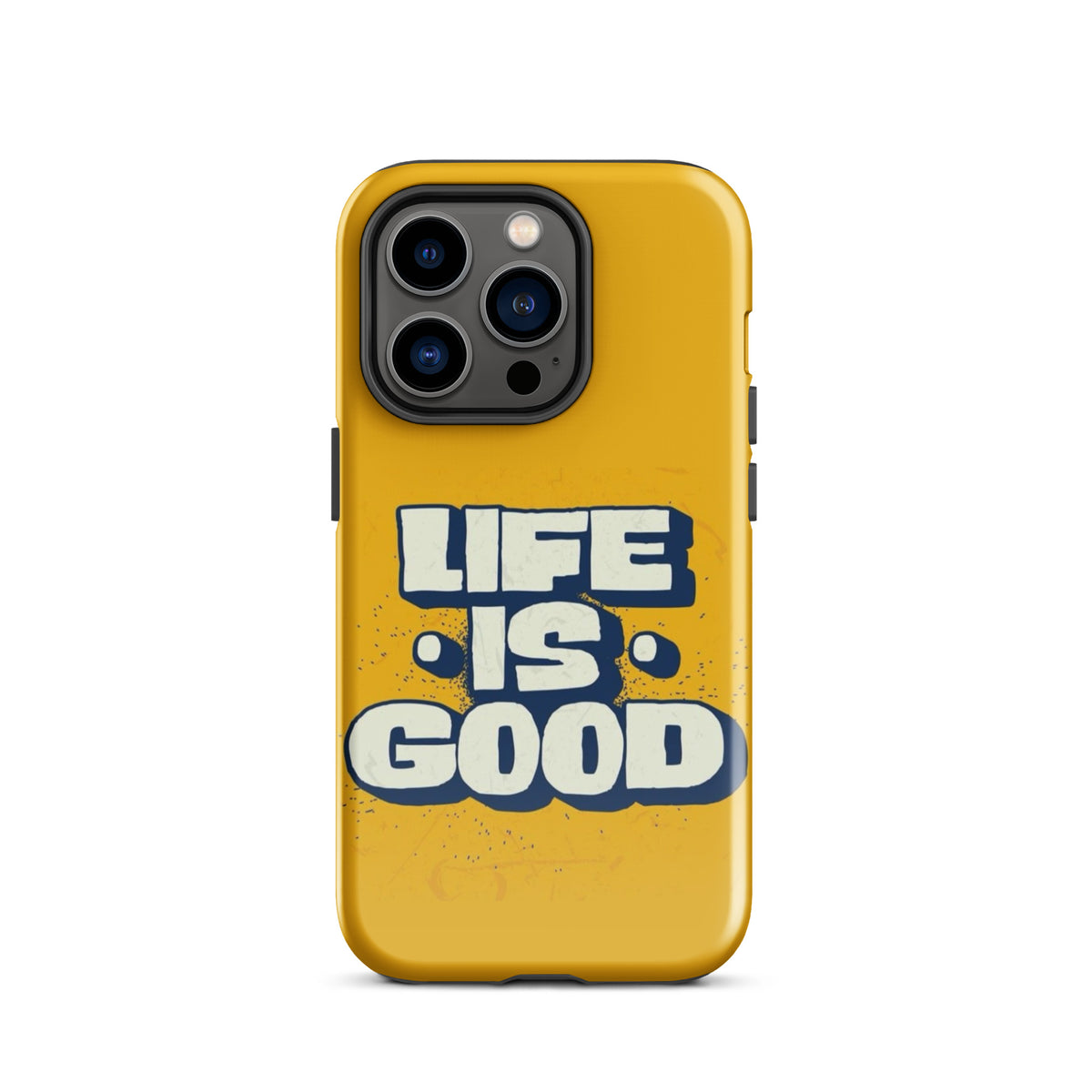 Life is good Coque - Shodiva