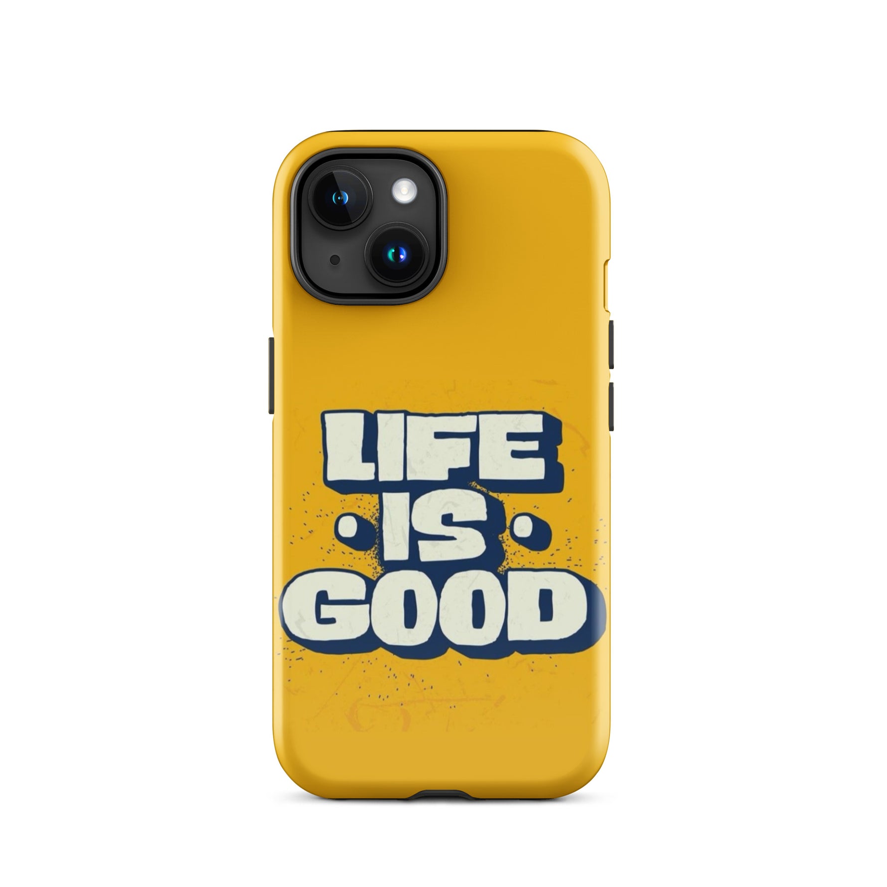 Life is good Coque - Shodiva