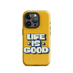 Life is good Coque - Shodiva