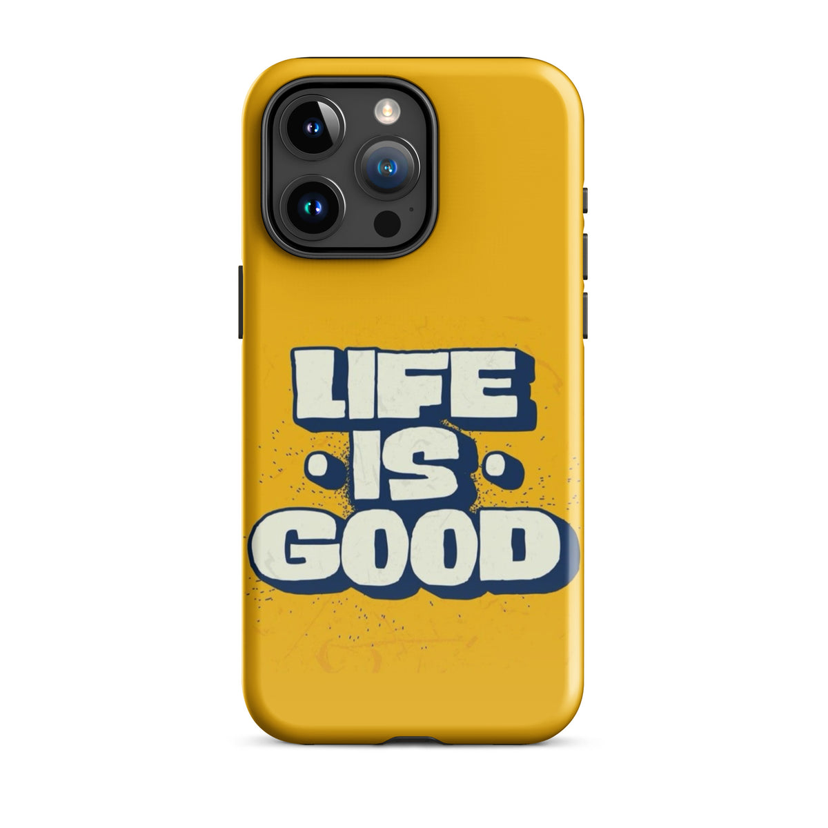 Life is good Coque - Shodiva