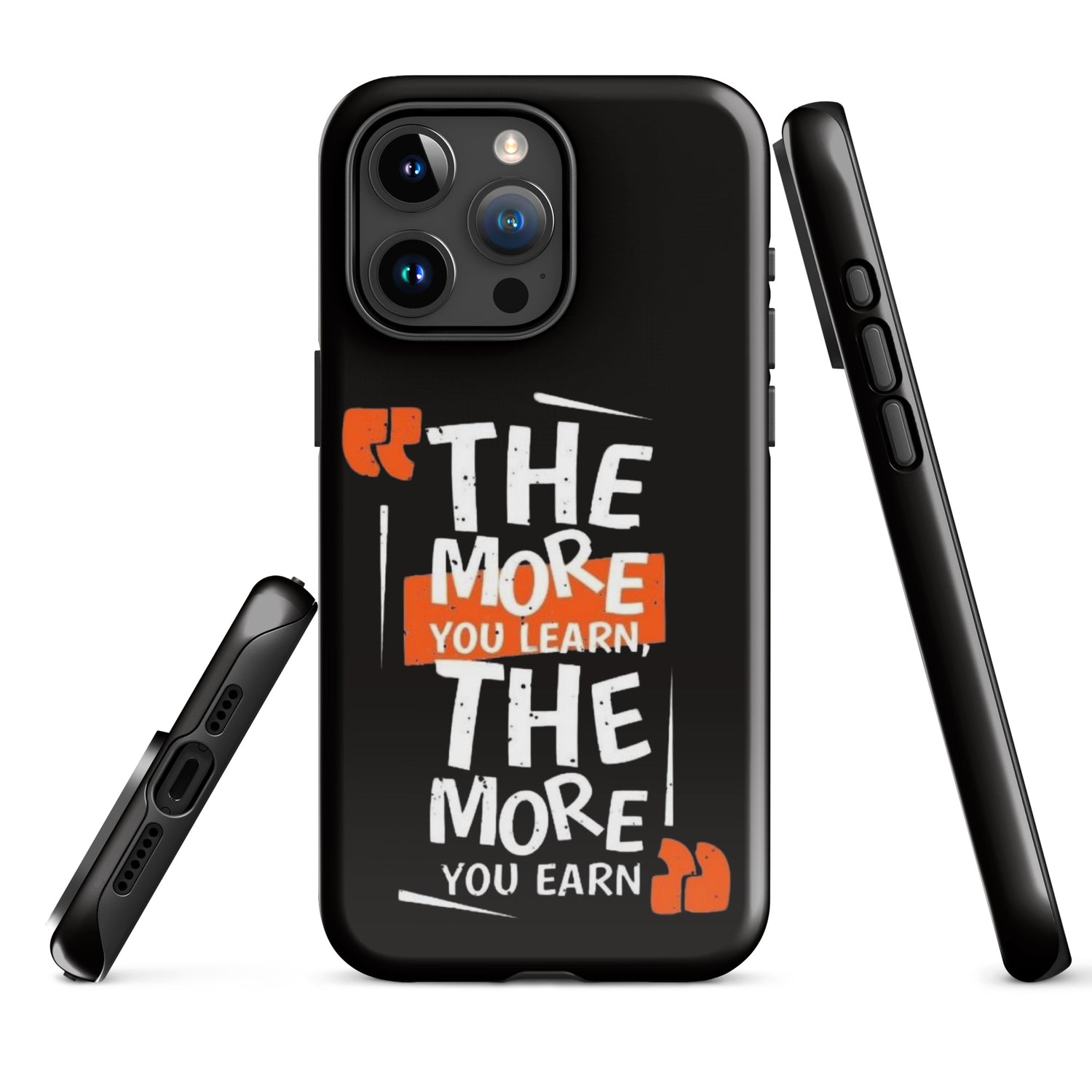 The More You Learn The More You Earn Coque iPhone