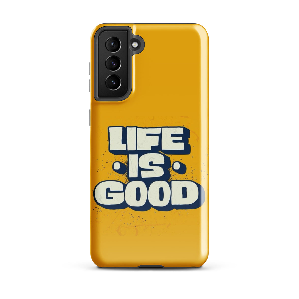 Life is good Coque - Shodiva