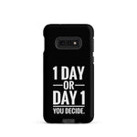 1 Day or Day 1 You Decide pochette samsung