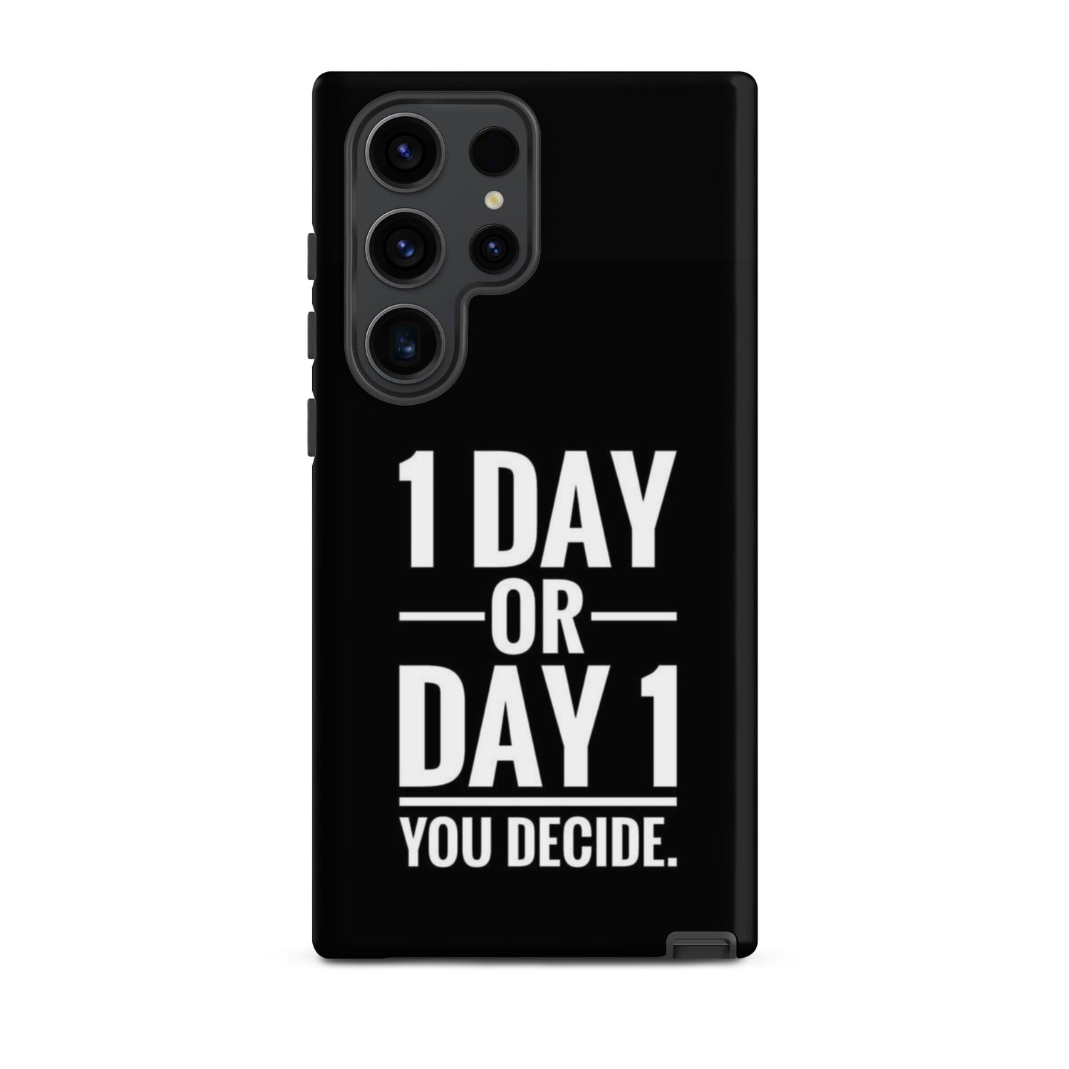 1 Day or Day 1 You Decide, Coque de samsung