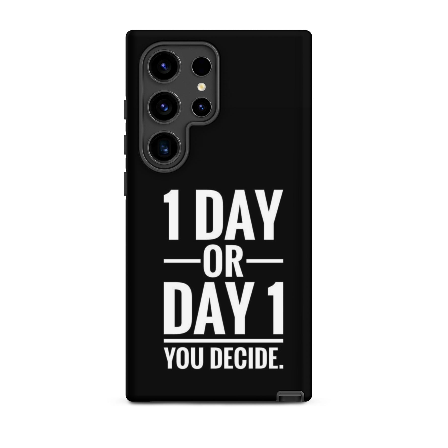 1 Day or Day 1 You Decide pochette samsung